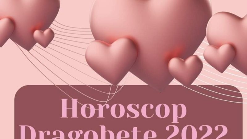 Horoscop DRAGOBETE 24 februarie 2022. O zodie se va bucura de o surpriză